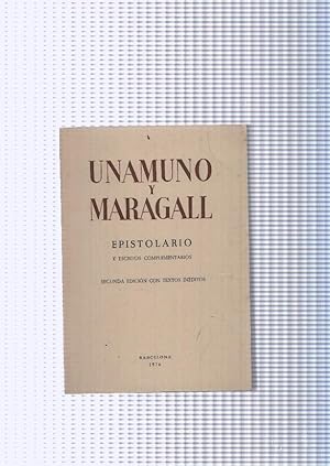Seller image for Epistolario y escritos complementarios de Unamuno y Maragall for sale by El Boletin