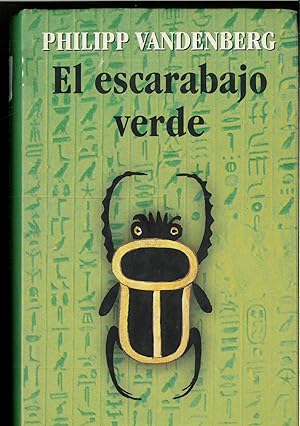 Imagen del vendedor de El escarabajo verde / Philipp Vandenberg ; traduccin de Joaqun Adsuar a la venta por Papel y Letras