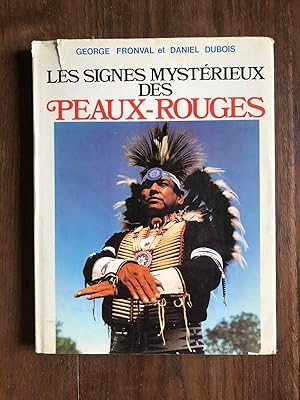 Seller image for Les signes mysterieux des peaux rouges for sale by Dmons et Merveilles