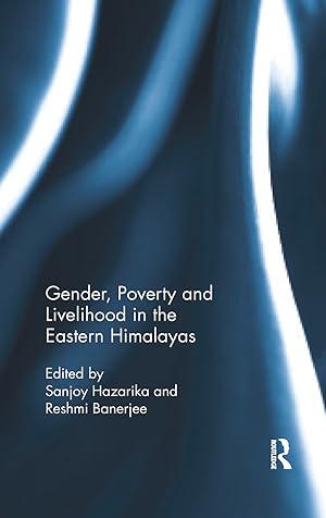 Imagen del vendedor de Gender, Poverty and Livelihood in the Eastern Himalayas a la venta por moluna