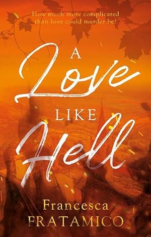 Seller image for A Love Like Hell (Paperback) for sale by Grand Eagle Retail
