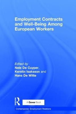 Bild des Verkufers fr Cuyper, N: Employment Contracts and Well-Being Among Europea zum Verkauf von moluna