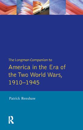 Seller image for The Longman Companion to America in the Era of the Two World Wars, 1910-1945 for sale by moluna