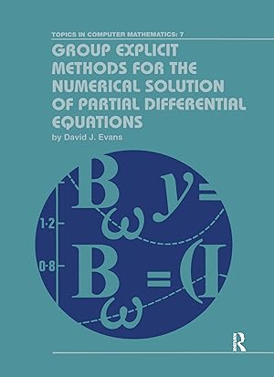 Bild des Verkufers fr Group Explicit Methods for the Numerical Solution of Partial Differential Equations zum Verkauf von moluna