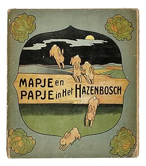 Seller image for Mapje en Papje in het Hazenbosch door Marie Hildebrandt platen van Sibylle van Olfers. for sale by Libreria Antiquaria Gonnelli