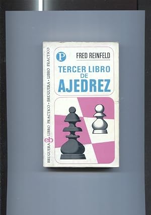 Imagen del vendedor de Libro practico numero 29: tercer libro de Ajedrez (sexta edicion mayo 1975) a la venta por El Boletin