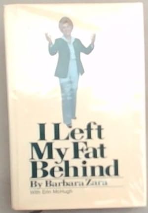 Immagine del venditore per I Left My Fat Behind venduto da Chapter 1