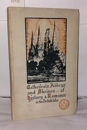 Seller image for Cathedrals Abbeys ans Shrines of history & Romance in the British isles for sale by Librairie Albert-Etienne