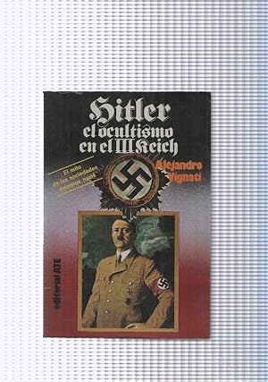 Imagen del vendedor de Hitler el ocultismo en el III Reich a la venta por El Boletin
