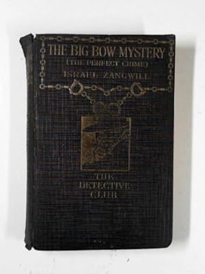 Seller image for The big bow mystery (the perfect crime) for sale by Cotswold Internet Books