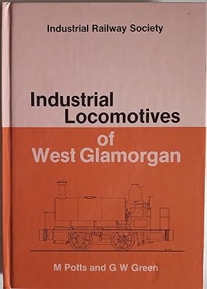 Seller image for Industrial Locomotives of West Glamorgan for sale by The Book House  (PBFA)