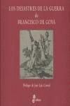 DESASTRES DE LA GUERRA FRANCISCO DE GOYA