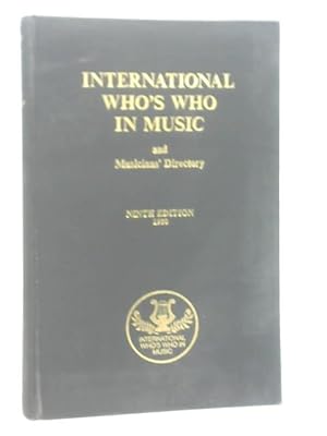 Bild des Verkufers fr International Who's Who in Music and Musicians' Directory zum Verkauf von World of Rare Books