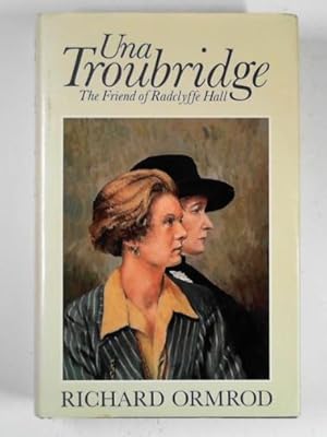 Seller image for Una Troubridge: the friend of Radclyffe Hall for sale by Cotswold Internet Books