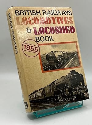 The ABC of British Railways locomotives, Part 1, Nos. 1-99999 and B.R. standard and ex-W.D. locom...