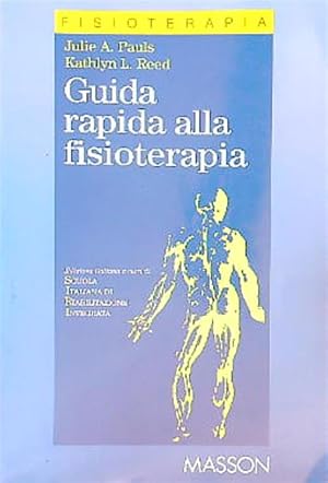 Seller image for Guida rapida alla fisioterapia for sale by Miliardi di Parole