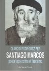 Bild des Verkufers fr Santiago Marcos, poeta topo contra el fascismo zum Verkauf von Agapea Libros