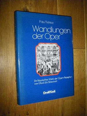 Bild des Verkufers fr Wandlungen der Oper zum Verkauf von Versandantiquariat Rainer Kocherscheidt