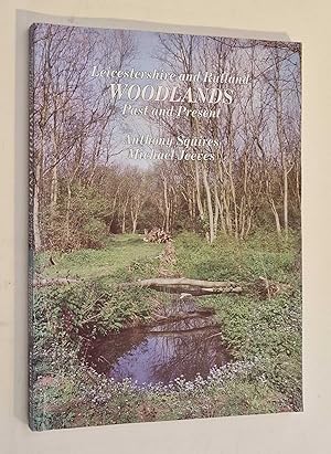 Seller image for Leicestershire and Rutland Woodlands Past and Present for sale by Maynard & Bradley