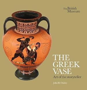 Imagen del vendedor de The Greek Vase: Art of the storyteller (Paperback) a la venta por Grand Eagle Retail