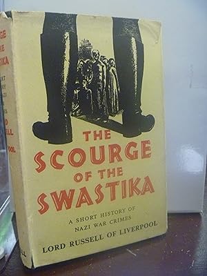 Seller image for The Scourge of the Swastika . A Short History of Nazi War Crimes for sale by kellow books