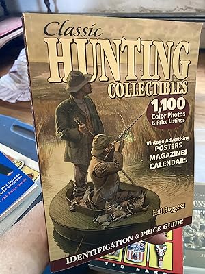 Immagine del venditore per Classic Hunting Collectibles: Identification & Price Guide venduto da A.C. Daniel's Collectable Books
