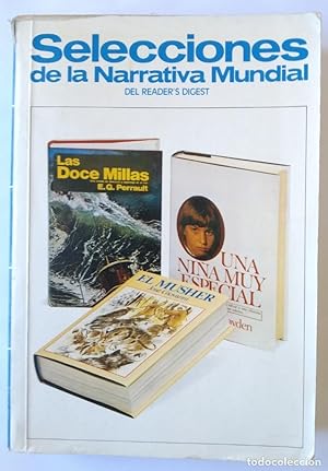 Seller image for SELECCIONES DE LA NARRATIVA MUNDIAL DEL READER'S DIGEST N 26: EL MUSHER - LAS DOCE MILLAS - UNA NIA MUY ESPECIAL for sale by Libros Tobal