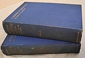 A History Of British India, in two volumes. I To the Overthrow of the English in the Spice Archip...