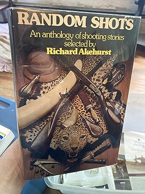 Seller image for Random shots: An anthology of shooting stories for sale by A.C. Daniel's Collectable Books