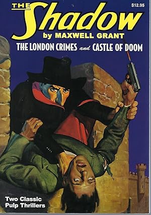 Seller image for THE LONDON CRIMES" & "CASTLE OF DOOM": TWO CLASSIC ADVENTURES OF THE SHADOW for sale by Antic Hay Books