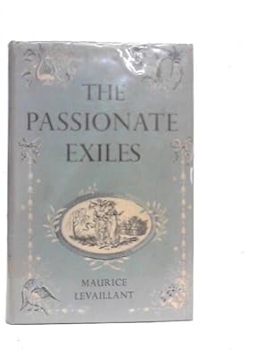 Image du vendeur pour The Passionate Exiles Madame De Stael And Madame Recamier mis en vente par World of Rare Books