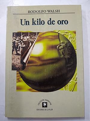 Bild des Verkufers fr Un kilo de oro zum Verkauf von Libros nicos