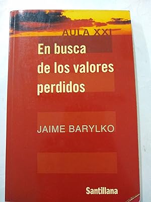 Imagen del vendedor de En busca de los valores perdidos a la venta por Libros nicos