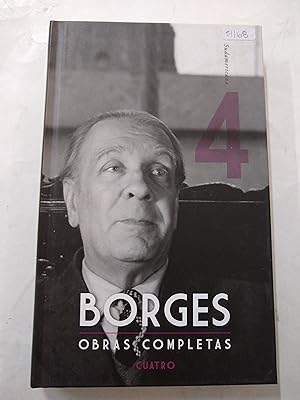 Imagen del vendedor de Borges Obras completas 4. Historia universal de la infamia. Historia de la eteridad a la venta por Libros nicos