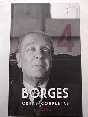 Imagen del vendedor de Borges Obras completas 4. Historia universal de la infamia. Historia de la eteridad a la venta por Libros nicos