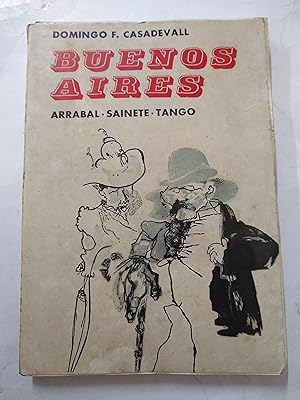 Immagine del venditore per Buenos Aires arrabal, Sainete, tango venduto da Libros nicos
