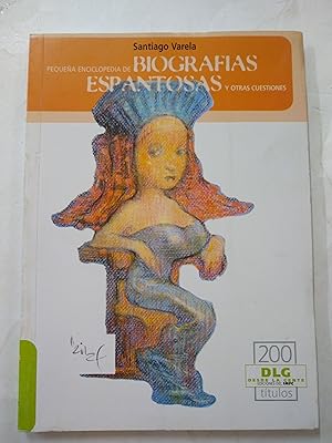 Imagen del vendedor de Pequea enciclopedia de Biografias espantosas y otras cuestiones a la venta por Libros nicos