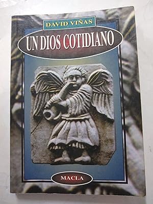 Image du vendeur pour Un dios cotidiano mis en vente par Libros nicos