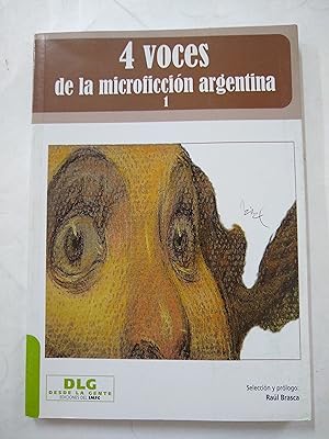 Bild des Verkufers fr 4 voces de la microficcion argentina 1 zum Verkauf von Libros nicos