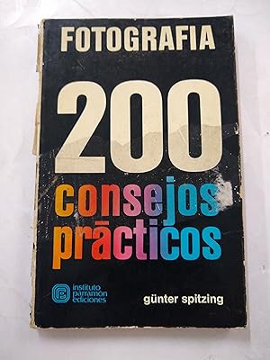Seller image for Fotografia 200 consejos practicos for sale by Libros nicos
