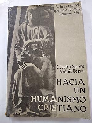 Imagen del vendedor de Hacia un humanismo cristiano a la venta por Libros nicos