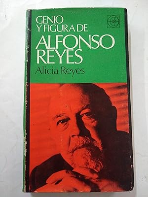 Seller image for Genio y figura de Alfonso Reyes for sale by Libros nicos