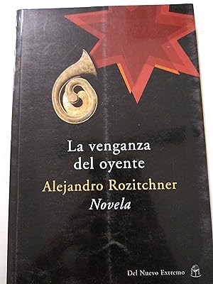 Seller image for La venganza del oyente for sale by Libros nicos