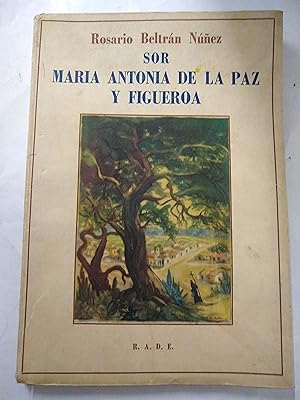 Bild des Verkufers fr Sor Maria Antonia de la paz y figueroa zum Verkauf von Libros nicos