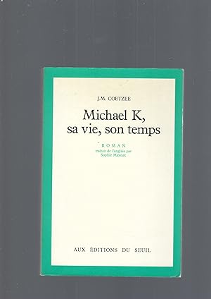 Seller image for Michael K, sa vie, son temps for sale by librisaggi