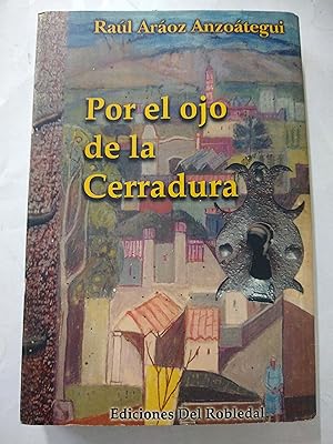 Seller image for Por el ojo de la cerradura for sale by Libros nicos