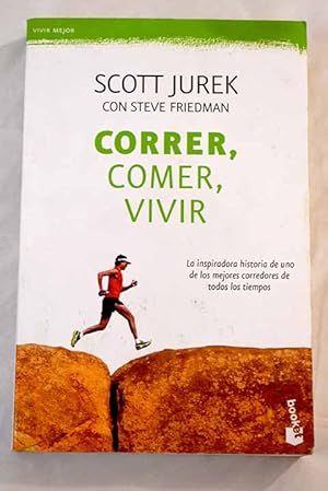 Seller image for Correr, comer, vivir for sale by Alcan Libros