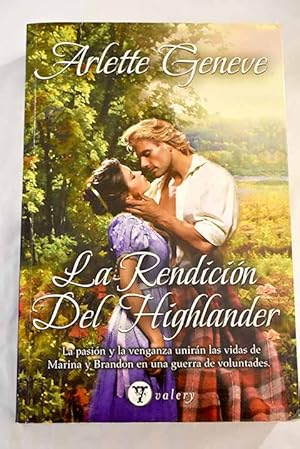 Imagen del vendedor de La rendicin del Highlander a la venta por Alcan Libros