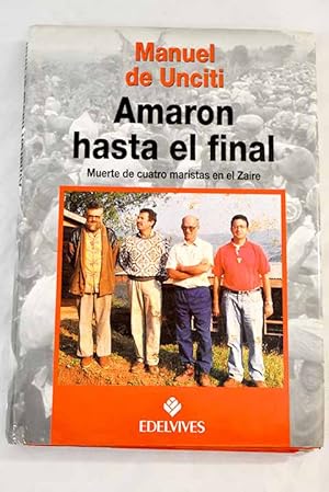 Seller image for Amaron hasta el final for sale by Alcan Libros