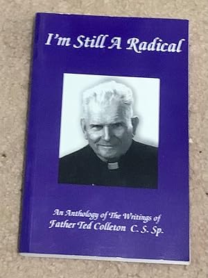Immagine del venditore per I'm Still a Radical (Signed Copy) venduto da The Poet's Pulpit